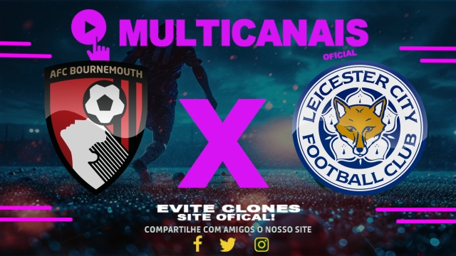 Assistir Bournemouth x Leicester City AO VIVO Online 25/05/2025