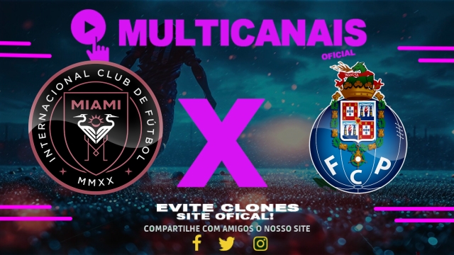 Assistir Inter Miami x Porto AO VIVO Online 19/06/2025
