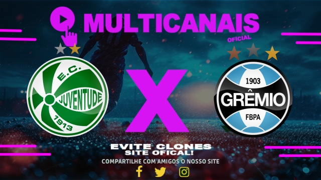Assistir Juventude x Grêmio AO VIVO Online 01/06/2025