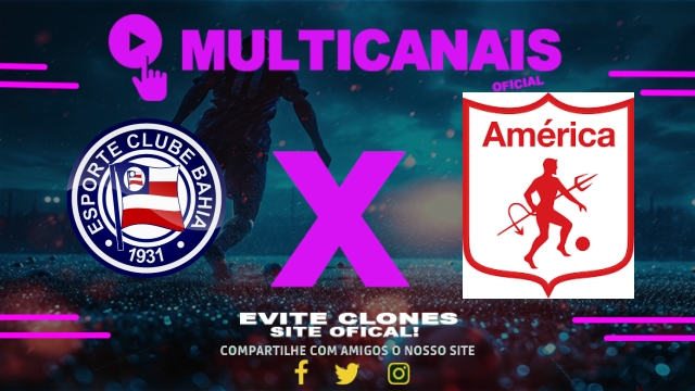 Assistir Bahia x América de Cali AO VIVO Online 15/07/2025