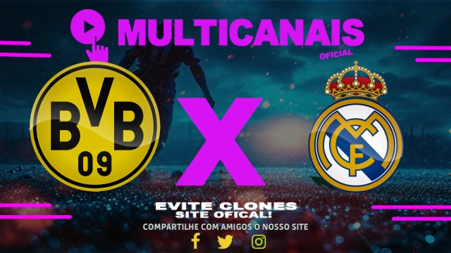 Assistir Borussia Dortmund x Real Madrid AO VIVO Online 05/07/2025