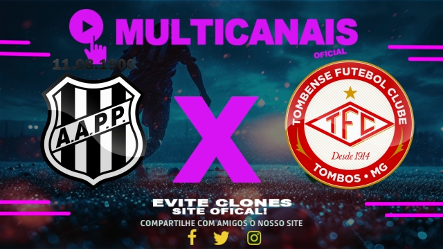 Assistir Ponte Preta x Tombense-MG AO VIVO Online 07/07/2025